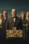 The Swedish Connection (2026) The Swedish Connection (2026) ใต้เงาสวีเดน