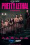 Pretty Lethal (2026) หน้าสวย สังหาร
